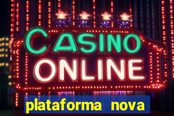 plataforma nova deposito 5 reais